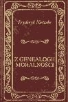 Z genealogii moralności Nietzsche Fryderyk