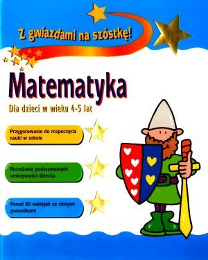 Z gwiazdami na szóstkę! Matematyka dla dzieci w wieku 4-5 lat Patilla Peter
