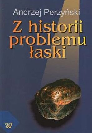 Z historii problemu łaski Perzyński Andrzej