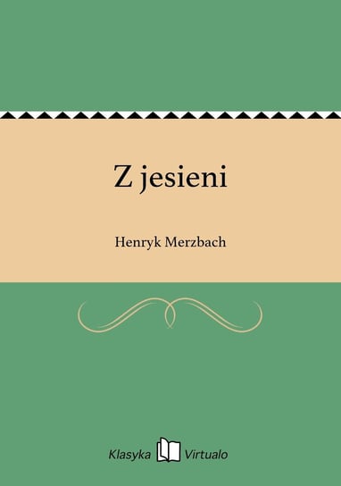 Z jesieni Merzbach Henryk