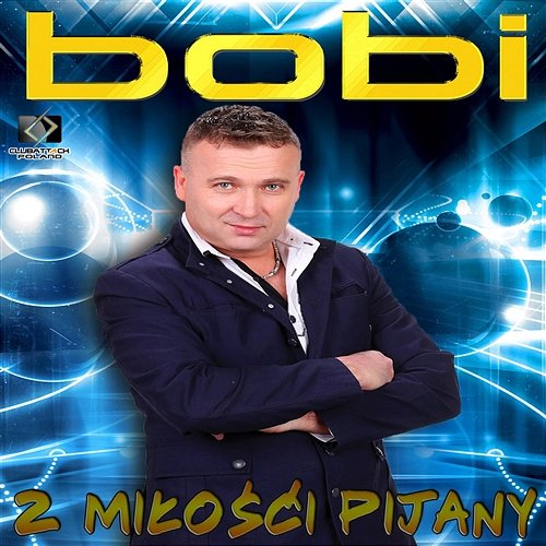 Z Miłości Pijany (Extended) Bobi