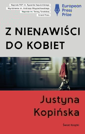 Z nienawiści do kobiet Kopińska Justyna