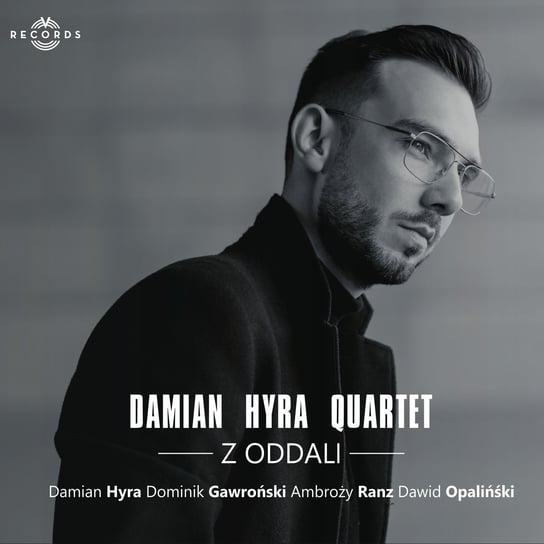 Z oddali Damian Hyra Quartet