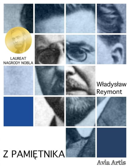Z pamiętnika Reymont Władysław Stanisław
