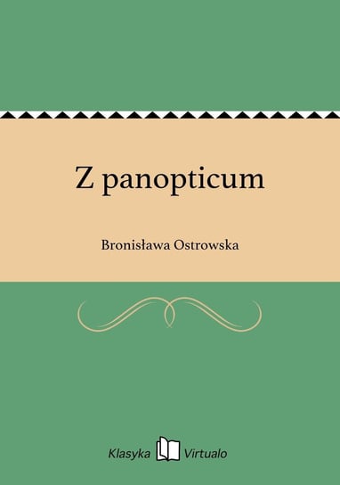 Z panopticum Ostrowska Bronisława