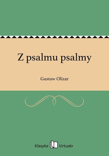 Z psalmu psalmy Olizar Gustaw