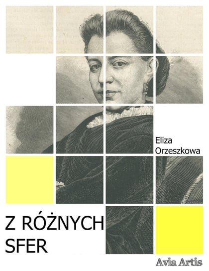 Z różnych sfer Orzeszkowa Eliza