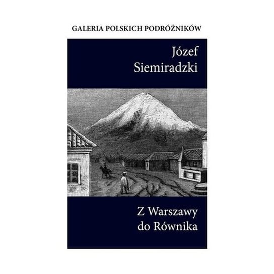 Z Warszawy do równika Siemiradzki Józef