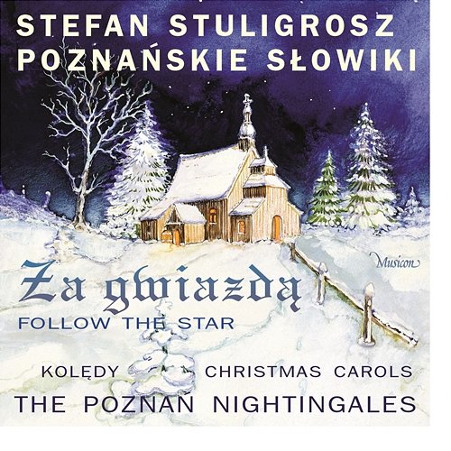 Za gwiazdą Poznańskie Słowiki