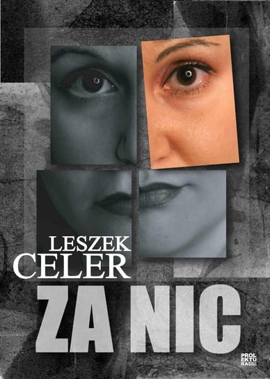 Za nic - ebook mobi Celer Leszek