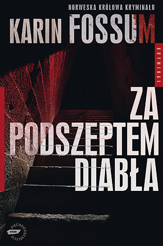 Za podszeptem diabła. Konrad Sejer. Tom 4 Fossum Karin