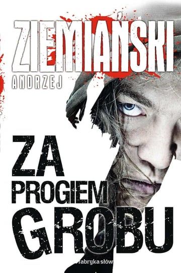 Za progiem grobu - ebook epub Ziemiański Andrzej