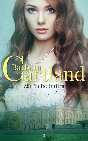 Zärtliche Indira Cartland Barbara