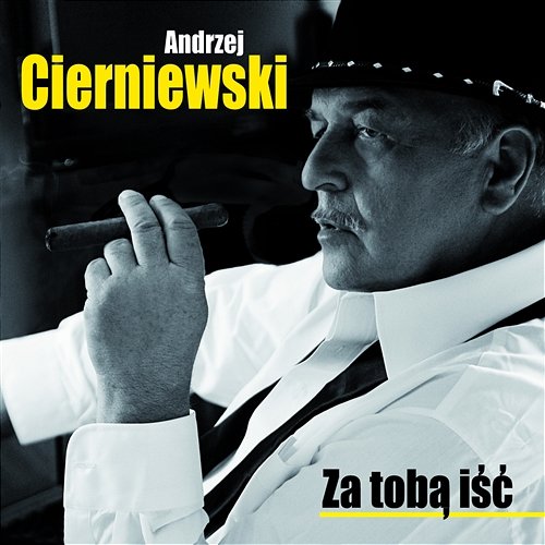 Za Toba Isc Andrzej Cierniewski