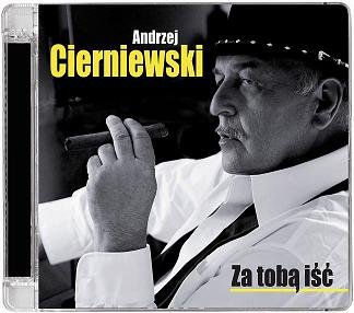 Za tobą iść Cierniewski Andrzej