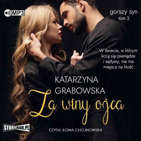 Za winy ojca. Gorszy syn. Tom 3 Grabowska Katarzyna