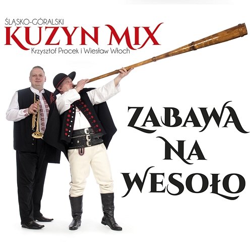 Zabawa na Wesoło Kuzyn Mix