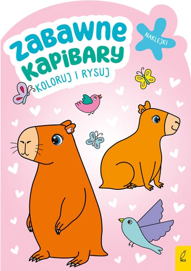 Zabawne kapibary. Koloruj i rysuj Opracowanie zbiorowe
