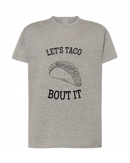 Zabawny T-Shirt nadruk Let's Taco Bout It Rozm.XS Inna marka