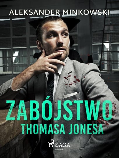 Zabójstwo Thomasa Jonesa - ebook mobi Minkowski Aleksander