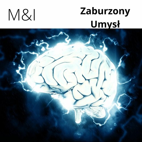 Zaburzony Umysł M&I