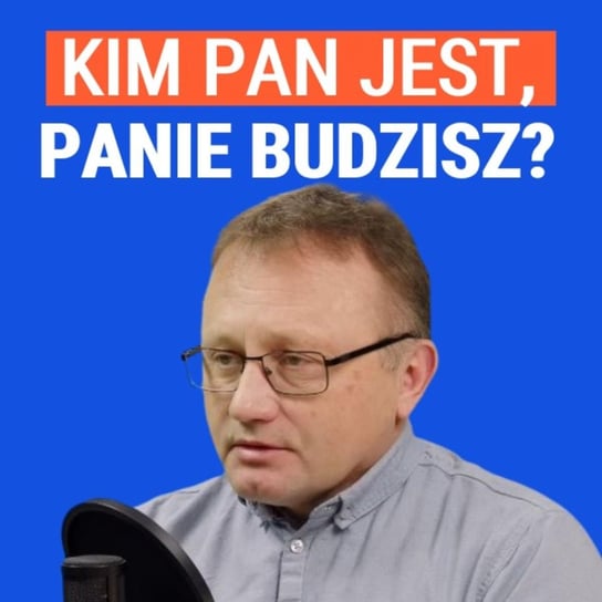 Zachód, miejsce Polski w świecie, rządy po 1989 roku. 2h o Marku Budziszu, polityce i przyszłości - Układ Otwarty - podcast Janke Igor