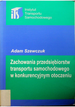 Zachowania przedsiębiorstw transportu samochodowego w konkurencyjnym