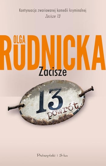 Zacisze 13. Powrót Olga Rudnicka