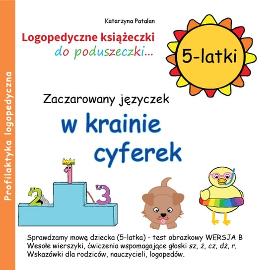 Zaczarowany języczek w krainie cyferek. 5-latki Patalan Katarzyna