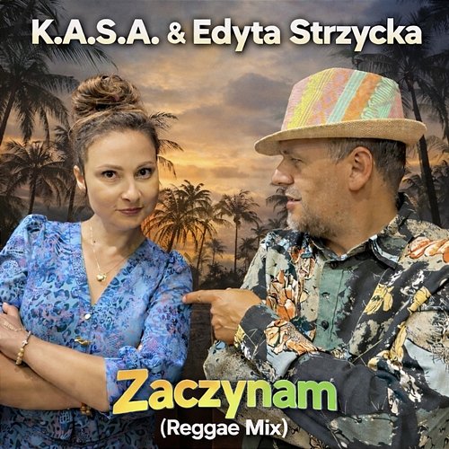 Zaczynam K.A.S.A., Edyta Strzycka