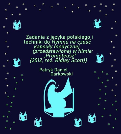 Zadania z języka polskiego i techniki do Hymnu na cześć kapsuły medycznej - ebook pdf Garkowski Patryk Daniel