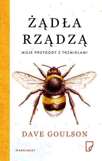 Żądła rządzą. Moje przygody z trzmielami - ebook epub Goulson Dave