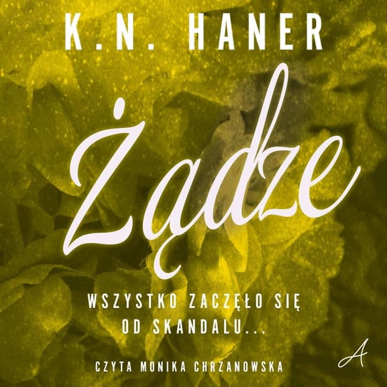 Żądze - audiobook Haner K.N.