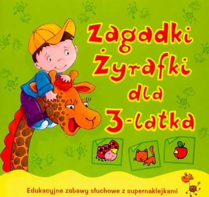 Zagadki żyrafki dla 3-latka Lekan Elżbieta, Ewa Stadtmuller