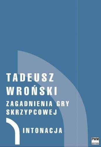 Zagadnienia gry skrzypcowej T.1-4 PWM Polskie Wydawnictwo Muzyczne