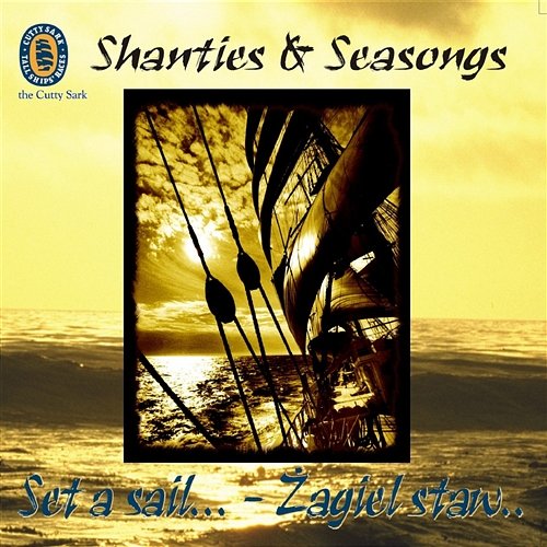 Żagiel staw… Shanties & Seasongs