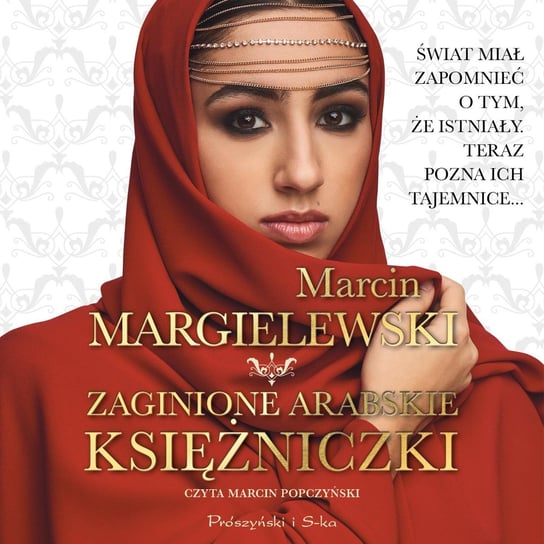 Zaginione arabskie księżniczki Margielewski Marcin