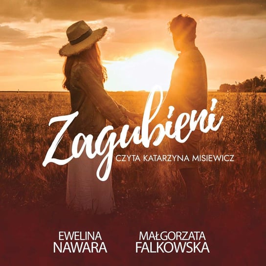 Zagubieni Nawara Ewelina, Falkowska Małgorzata