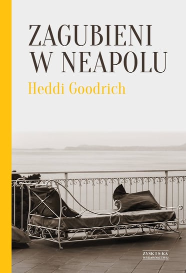 Zagubieni w Neapolu Goodrich Heddi