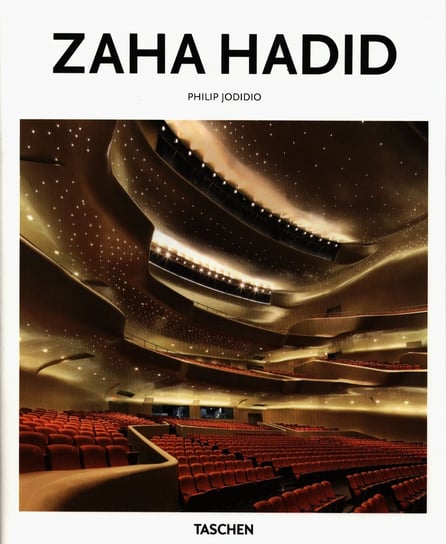 Zaha Hadid 1950-2016 Jodidio Philip