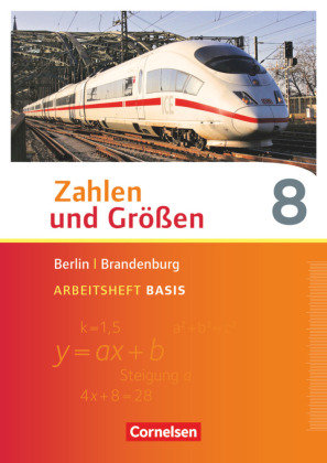 Zahlen und Größen 8. Schuljahr - Berlin und Brandenburg - Arbeitsheft Basis mit Online-Lösungen Cornelsen Verlag Gmbh, Cornelsen Verlag