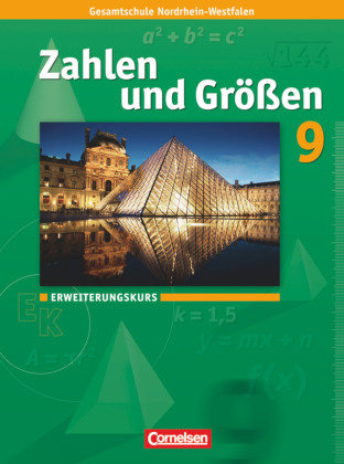 Zahlen und Größen 9. Schuljahr. Schülerbuch. Erweiterungskurs Cornelsen Verlag Gmbh, Cornelsen Verlag