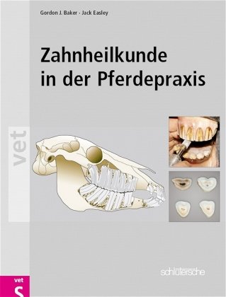 Zahnheilkunde in der Pferdepraxis Schlütersche