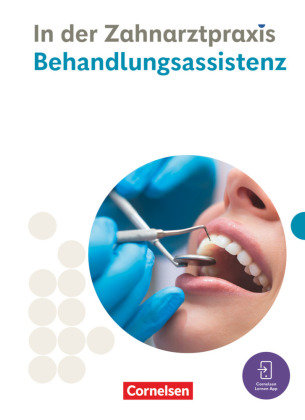 Zahnmedizinische Fachangestellte - Ausgabe 2023 Cornelsen Verlag