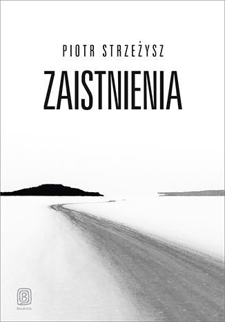 Zaistnienia Strzeżysz Piotr