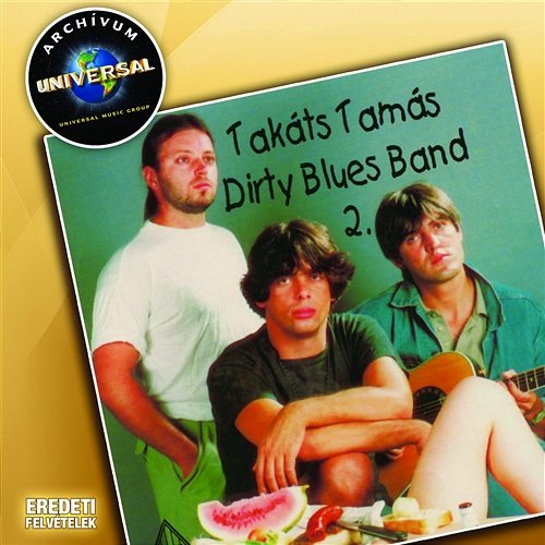 Zakatol A Vonat - Archívum Takats Tamas Dirty Blues Band