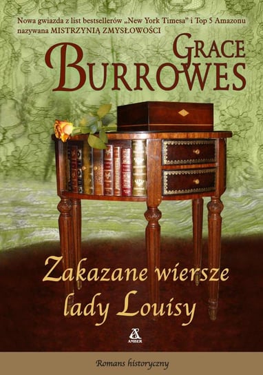 Zakazane wiersze lady Louisy Burrowes Grace