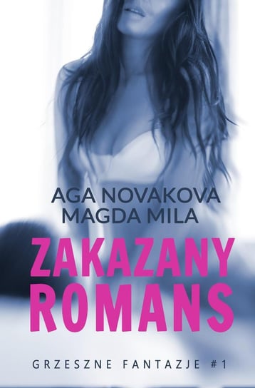 Zakazany romans - ebook epub Novakova Aga, Mila Magda