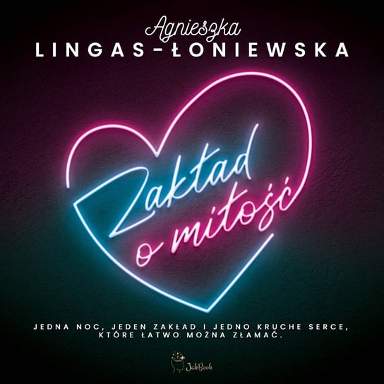 Zakład o miłość Lingas-Łoniewska Agnieszka