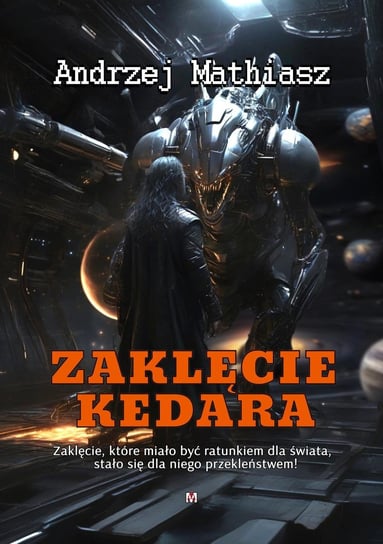 Zaklęcie Kedara Mathiasz Andrzej